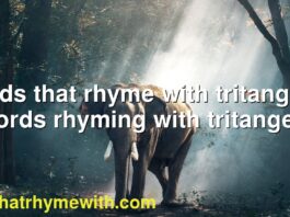 Words that rhyme with tritangent | Words rhyming with tritangent