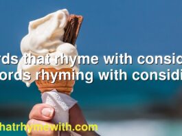 Words that rhyme with considite | Words rhyming with considite